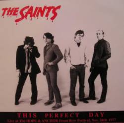 The Saints : This Perfect Day (Bootleg)